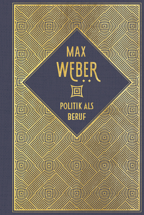 Politik als Beruf von Weber,  Max