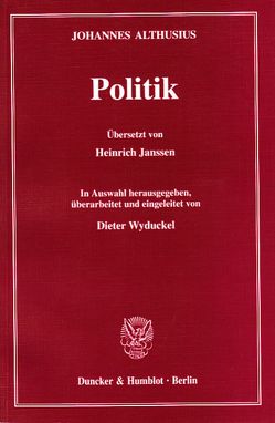 Politik. von Althusius,  Johannes, Wyduckel,  Dieter