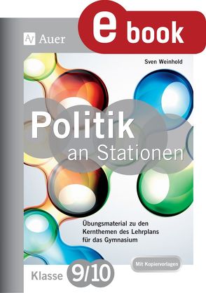 Politik an Stationen 9-10 Gymnasium von Weinhold,  Sven