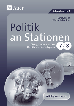 Politik an Stationen von Gellner,  Lars, Schellhas,  Walter