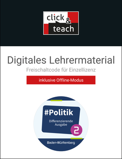 #Politik – Baden-Württemberg / #Politik BW click & teach 2 Box von Eger,  Sandra, Hecht,  Dörthe, Metzger,  Kai, Reiter-Mayer,  Petra, Tuda,  Martina