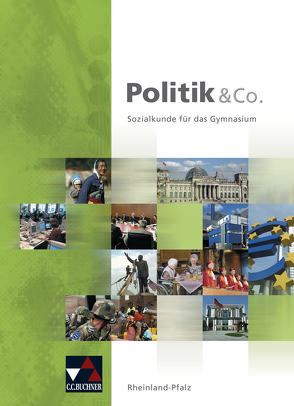 Politik & Co. – Rheinland-Pfalz / Politik & Co. Rheinland-Pfalz von Becker,  Helmut, Gerster,  Andreas, Müller,  Erik, Podes,  Stephan, Riedel,  Hartwig, Tschirner,  Martina