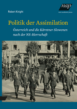 Politik der Assimilation von Knight,  Robert, Pirker,  Peter