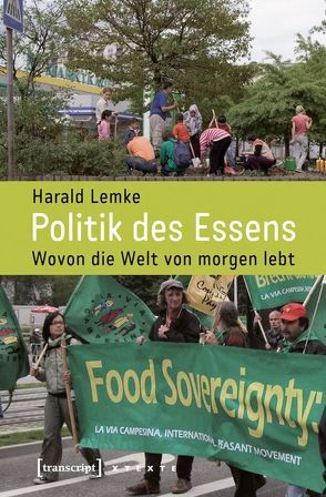 Politik des Essens von Lemke,  Harald