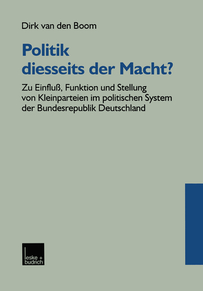 Politik diesseits der Macht? von Boom,  Dirk van den