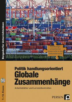 Politik handlungsorientiert: Globale Zusammenhänge von Bludau,  Marie, Breiter,  Rolf, Paul,  Karsten