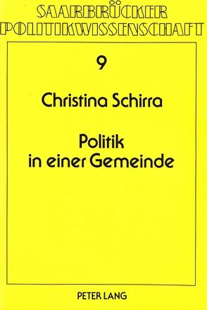 Politik in einer Gemeinde von Schirra,  Christina