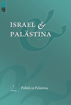 Politik in Palästina von Asbach,  Bernd, Scherf,  Julia