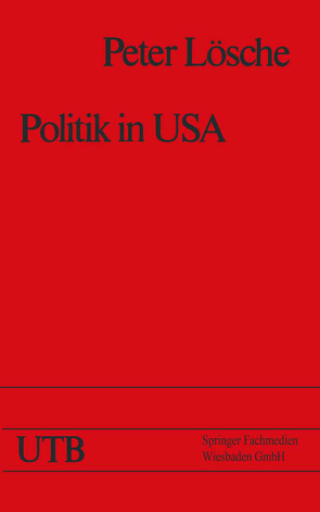 Politik in USA von Lösche,  Peter