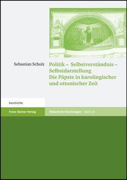 Politik – Selbstverständnis – Selbstdarstellung von Scholz,  Sebastian