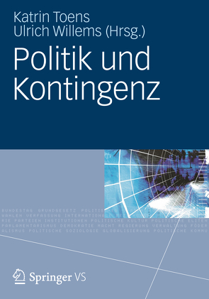 Politik und Kontingenz von Toens,  Katrin, Willems,  Ulrich