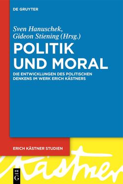 Politik und Moral von Hanuschek,  Sven, Stiening,  Gideon