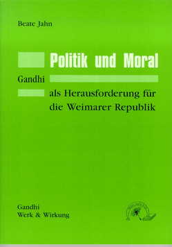 Politik und Moral von Jahn,  Beate