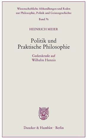 Politik und Praktische Philosophie. von Meier,  Heinrich