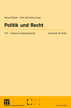 Politik und Recht von Becker,  Michael, Zimmerling,  Ruth