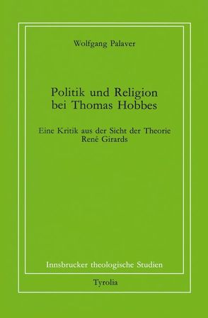Politik und Religion bei Thomas Hobbes von Coreth,  Emerich, Kern,  Walter, Palaver,  Wolfgang, Rotter,  Hans