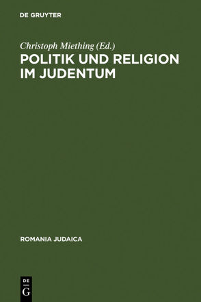 Politik und Religion im Judentum von Miething,  Christoph