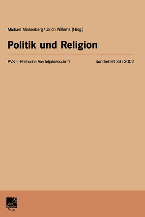 Politik und Religion von Minkenberg,  Michael, Willems,  Ulrich