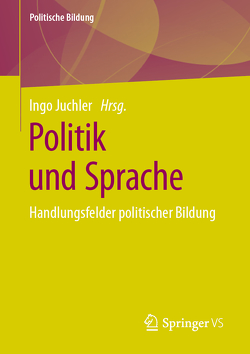 Politik und Sprache von Juchler,  Ingo