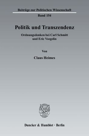 Politik und Transzendenz. von Heimes,  Claus