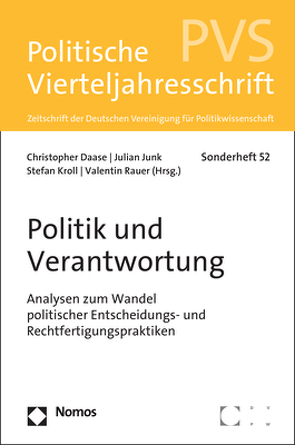 Politik und Verantwortung von Daase,  Christopher, Junk,  Julian, Kroll,  Stefan, Rauer,  Valentin