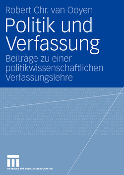 Politik und Verfassung von van Ooyen,  Robert Chr.