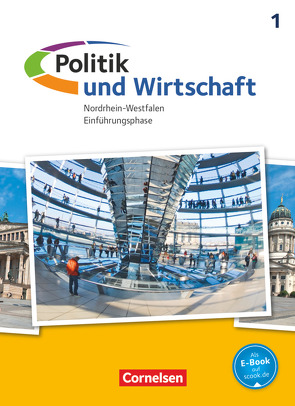 Politik und Wirtschaft – Oberstufe Nordrhein-Westfalen – Einführungsphase von Jöckel,  Peter, Lange,  Dirk, Thorweger,  Jan Eike