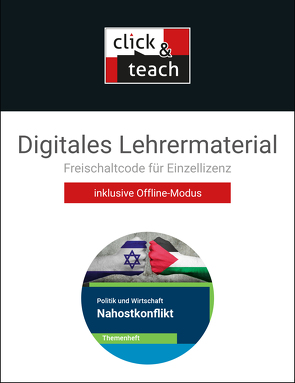 Politik und Wirtschaft – Themenhefte / click & teach Nahostkonflikt Box von Sauer,  Michael