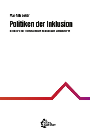 Politiken der Inklusion von Boger,  Mai-Anh, do Mar Castro Varela,  Maria