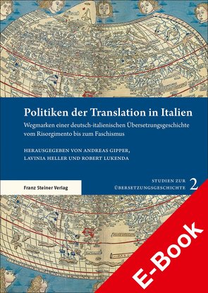 Politiken der Translation in Italien von Gipper,  Andreas, Heller,  Lavinia, Lukenda,  Robert