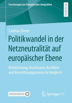 Politikwandel in der Netzneutralität auf europäischer Ebene von Zinser,  Lavinia