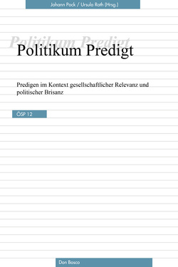 Politikum Predigt von Pock,  Johann, Roth,  Ursula