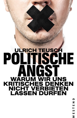 Politische Angst von Teusch,  Ulrich