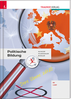 Politische Bildung BS/LWBF von Auinger,  Reinhard, Hilzensauer,  Gabriele, Winkler,  Friedrich