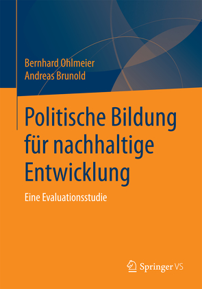 Politische Bildung für nachhaltige Entwicklung von Brunold,  Andreas, Ohlmeier,  Bernhard