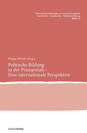 Politische Bildung in der Primarstufe – Eine internationale Perspektive von Mittnik,  Philipp