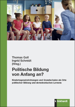 Politische Bildung von Anfang an? von Goll,  Thomas, Schmidt,  Ingrid