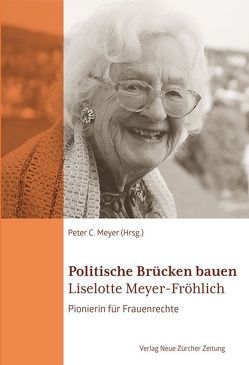 Politische Brücken bauen von Meyer,  Peter C