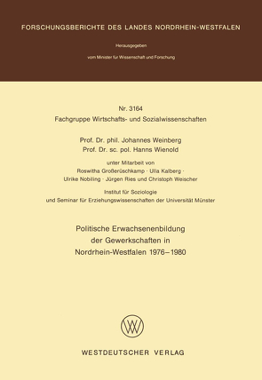 Politische Erwachsenenbildung der Gewerkschaften in Nordrhein-Westfalen 1976 – 1980 von Weinberg,  Johannes