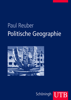 Politische Geographie von Reuber,  Paul