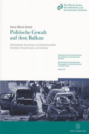 Politische Gewalt auf dem Balkan. von Getoš,  Anna-Maria