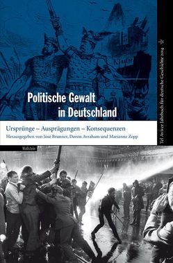Politische Gewalt in Deutschland von Avraham,  Doron, Brunner,  José, Zepp,  Markus