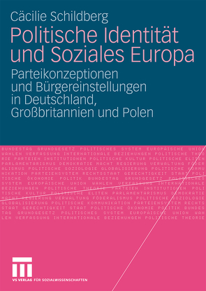 Politische Identität und Soziales Europa von Schildberg,  Cäcilie