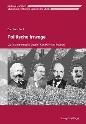 Politische Irrwege von Maerz,  Peter, Pohl,  Cathleen, Schroeder,  Klaus
