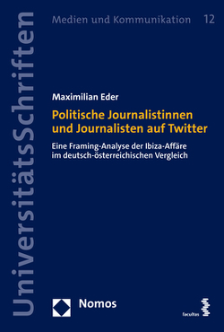 Politische Journalistinnen und Journalisten auf Twitter von Eder,  Maximilian