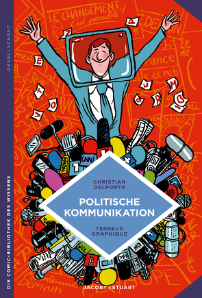 Politische Kommunikation von Delporte,  Christian, Graphique,  Terreur