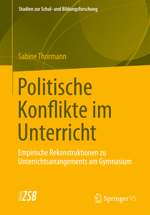 Politische Konflikte im Unterricht von Thormann,  Sabine