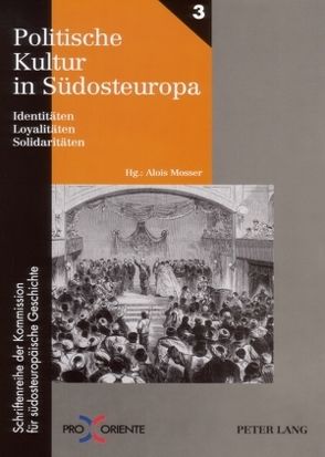 Politische Kultur in Südosteuropa von Mosser,  Alois