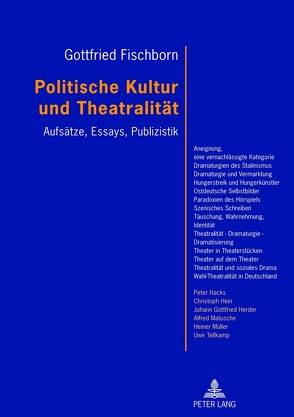 Politische Kultur und Theatralität von Fischborn,  Gottfried
