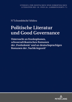 Politische Literatur und Good Governance von Séidou,  N’Tchombitché